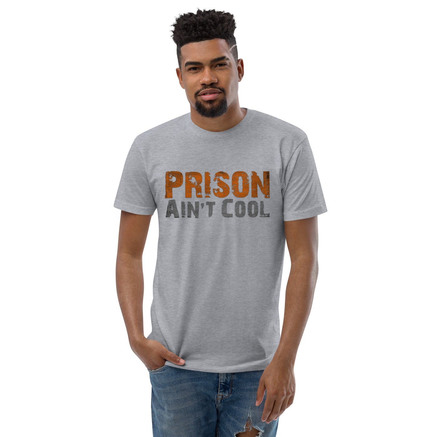 Prison Ain't Cool Printed Short Sleeve T-shirt