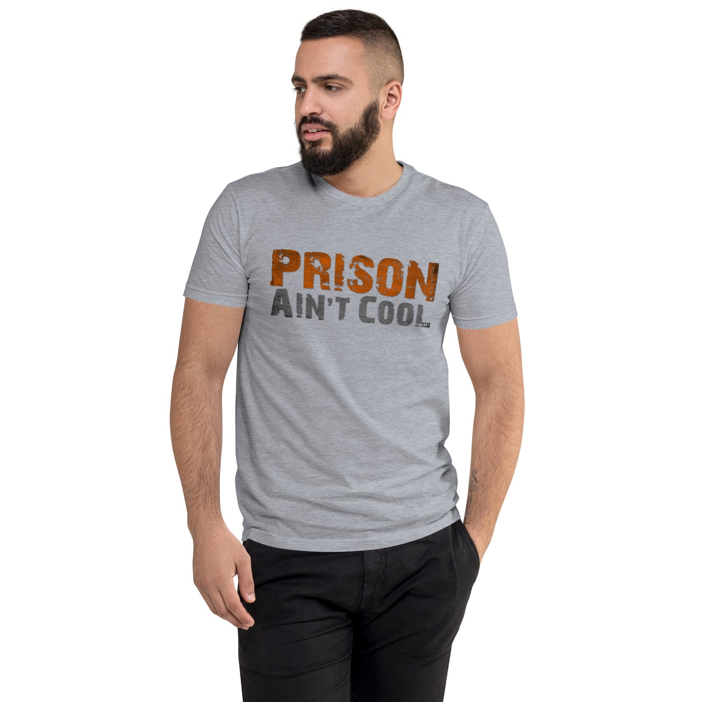 Prison Ain't Cool Printed Short Sleeve T-shirt