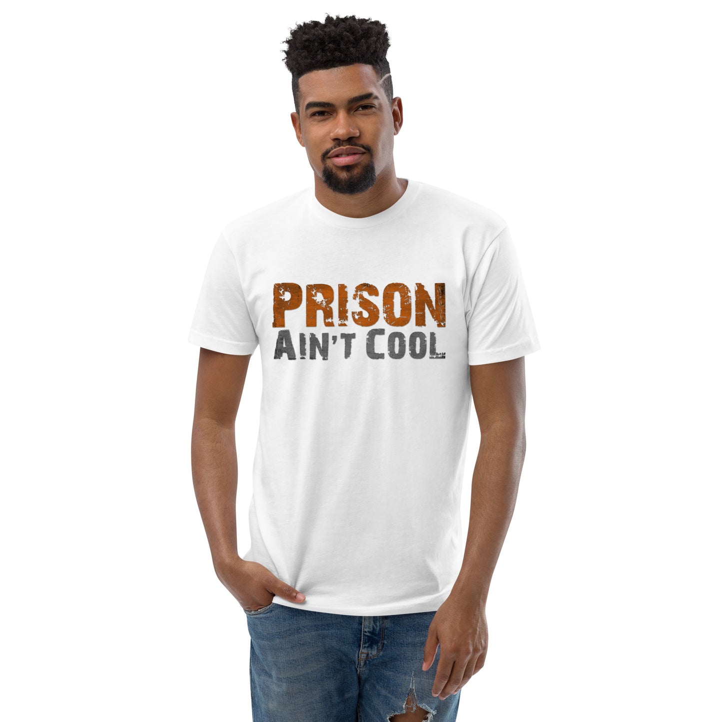 Prison Ain't Cool Printed Short Sleeve T-shirt